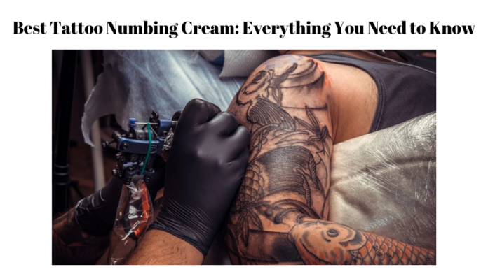 best tattoo numbing cream