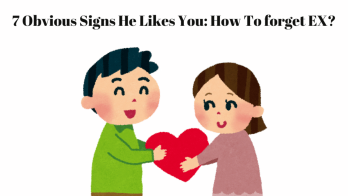 7 Obvious Signs He Likes You