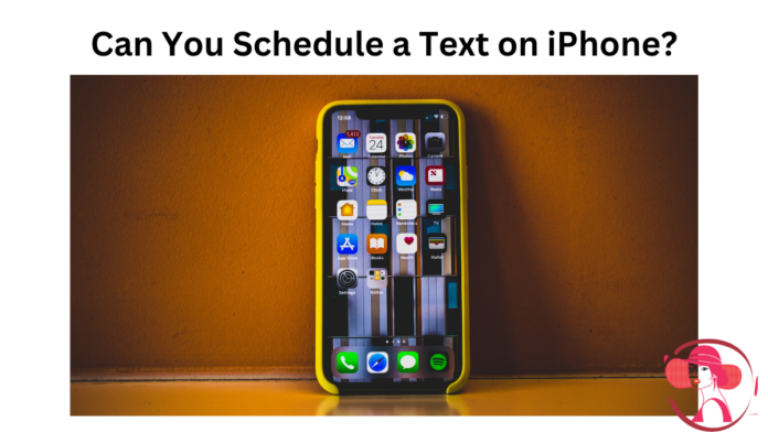 Can You Schedule a Text on iPhone