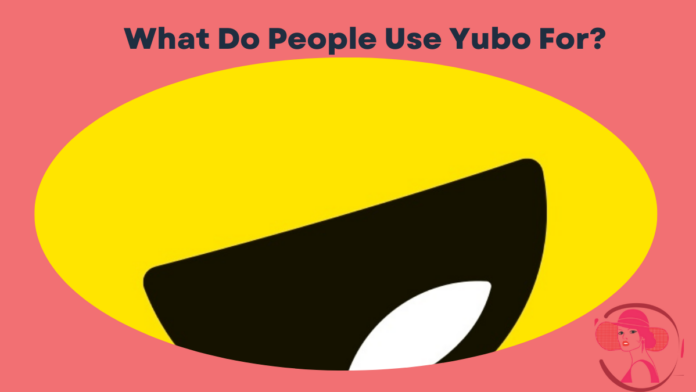 what do people use Yubo for