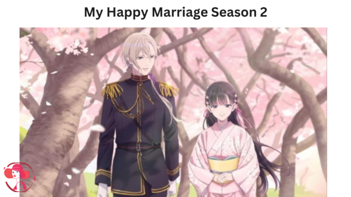 my happy marriage season 2