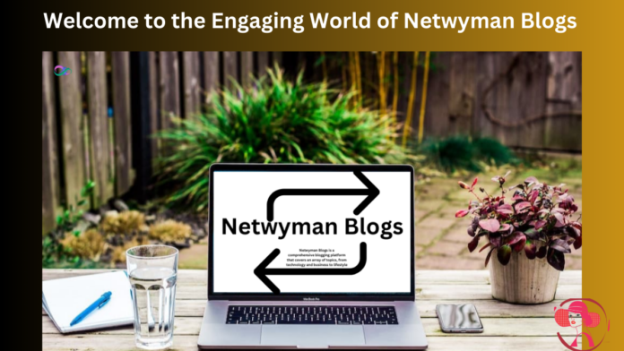 Netwyman Blogs